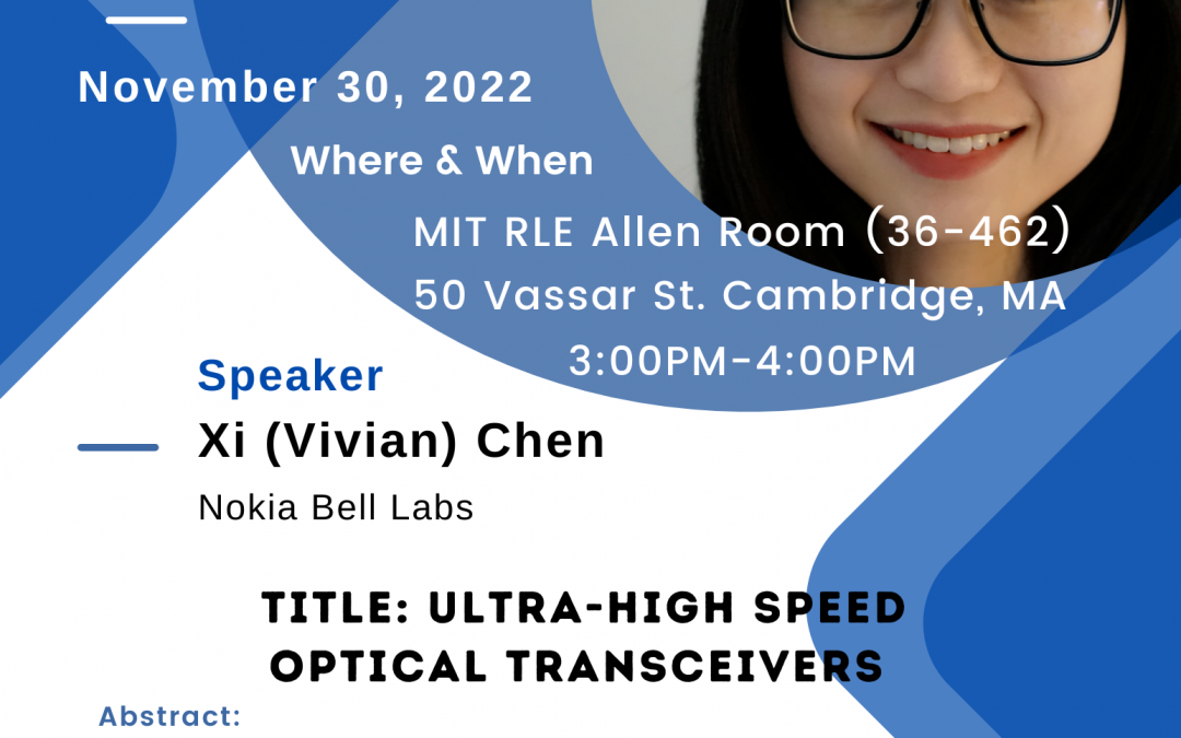 CINCS Seminar with Xi (Vivian) Chen 11/30 RLE Allen Room at 3:00PM