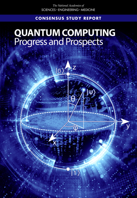 Professor William D. Oliver committee member for “Quantum Computing: Progress and Prospects,” A Consensus Study Report by The National Academies of Science, Engineering, and Medicine